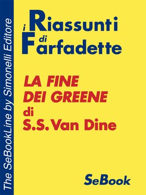 cover image of La fine dei Greene di S. S. Van Dine - RIASSUNTO